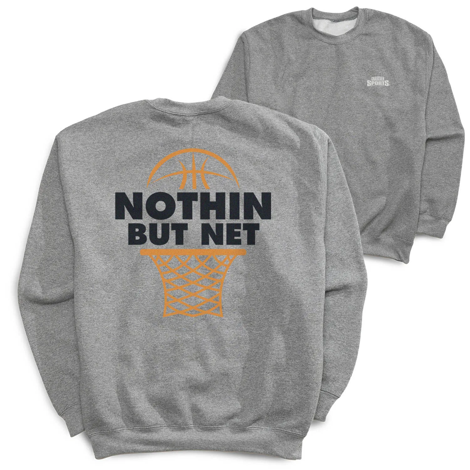 Basketball Crewneck Sweatshirt - Nothing but Net (Back Design) 